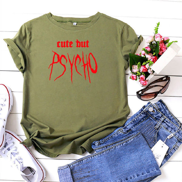 Cute But Psycho T Shirt