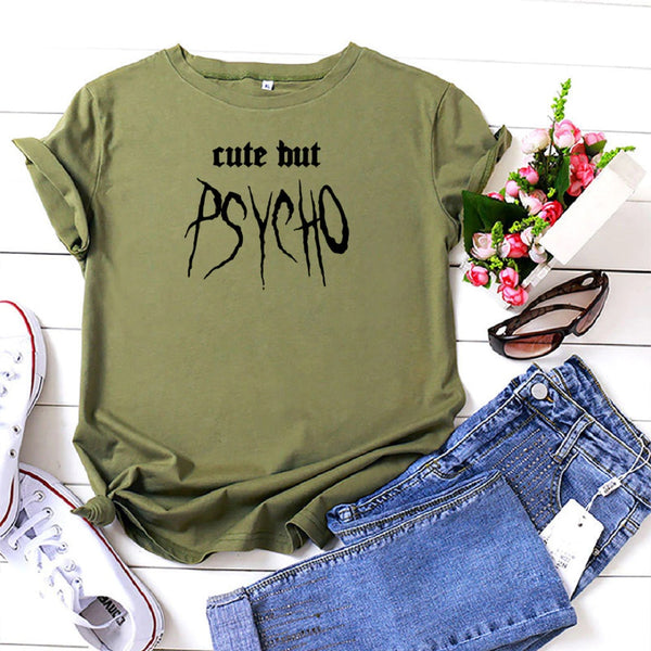 Cute But Psycho T Shirt