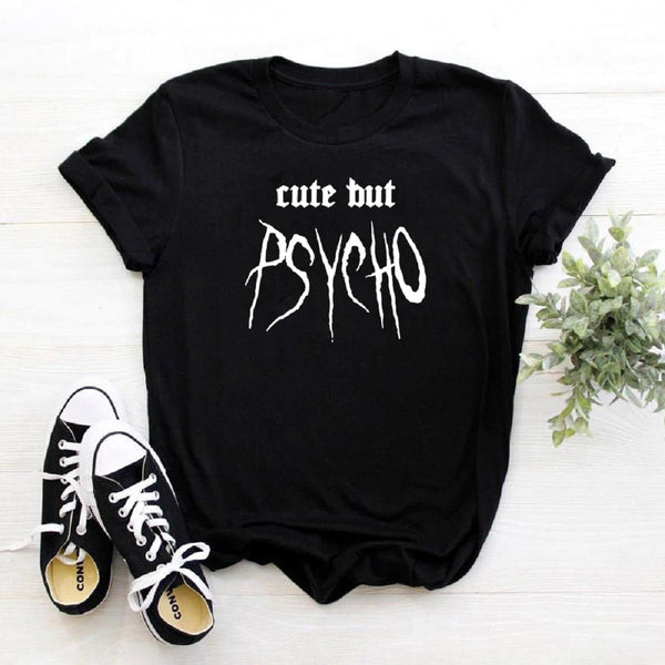 Cute But Psycho T Shirt
