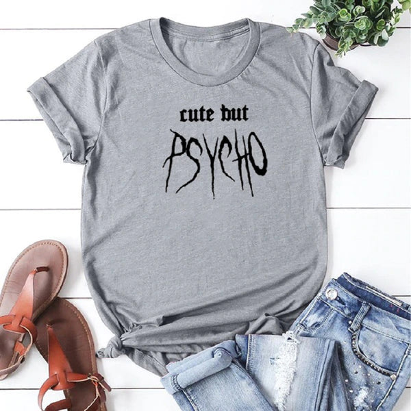 Cute But Psycho T Shirt