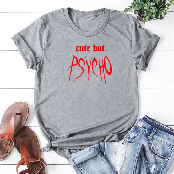 Cute But Psycho T Shirt