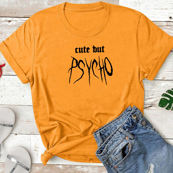 Cute But Psycho T Shirt