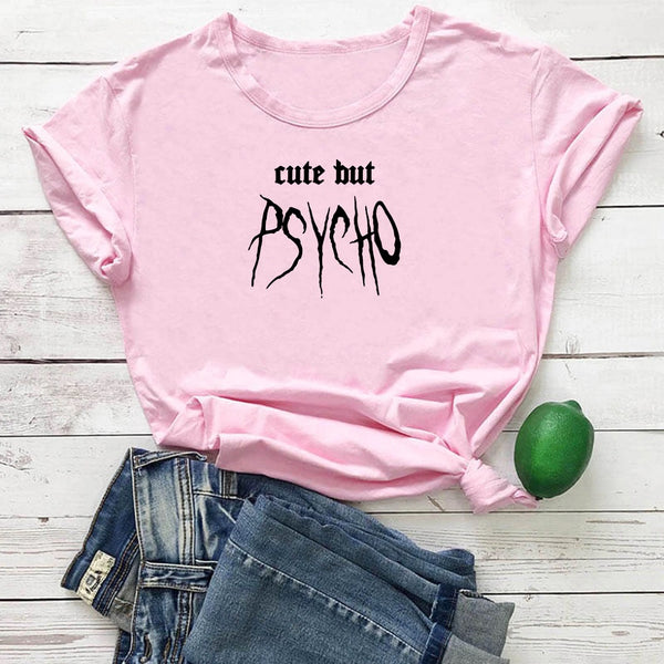 Cute But Psycho T Shirt