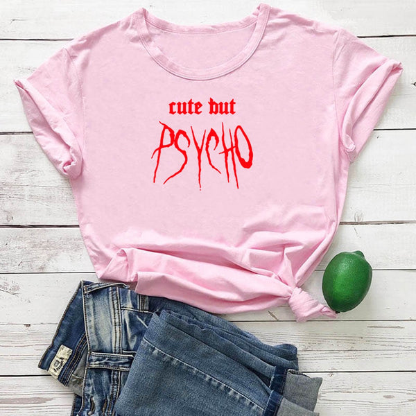 Cute But Psycho T Shirt