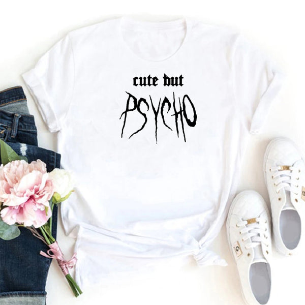 Cute But Psycho T Shirt