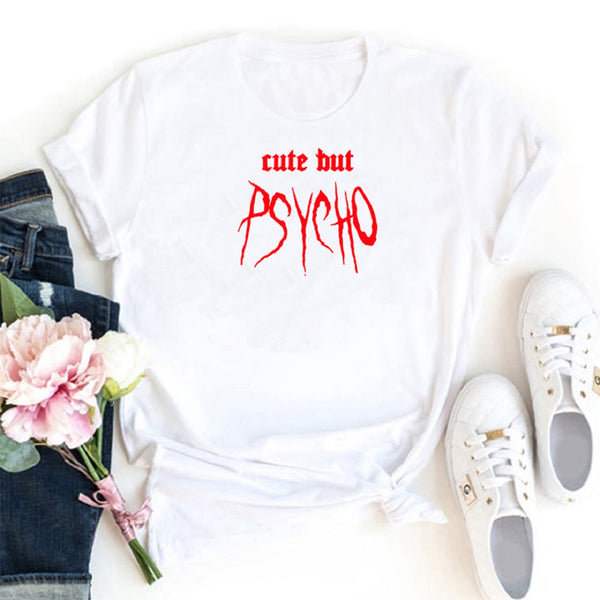 Cute But Psycho T Shirt